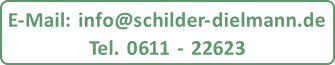 Mail: info(at)schilder-dielmann(dot)de